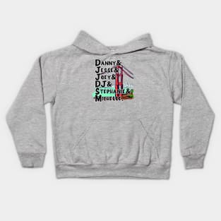 The Tanner Family of San Francisco Kids Hoodie